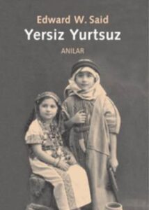 edward-said-yersiz-yurtsuz-hatiralar