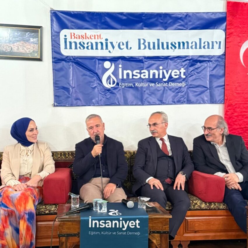 “Başkent İnsaniyet Buluşmaları”nda Aydın Ünal: “Türkiye’yi Tanımak Cesaret İster”